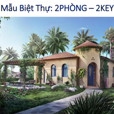 Mẫu biệt thự 2 PN 2 Key