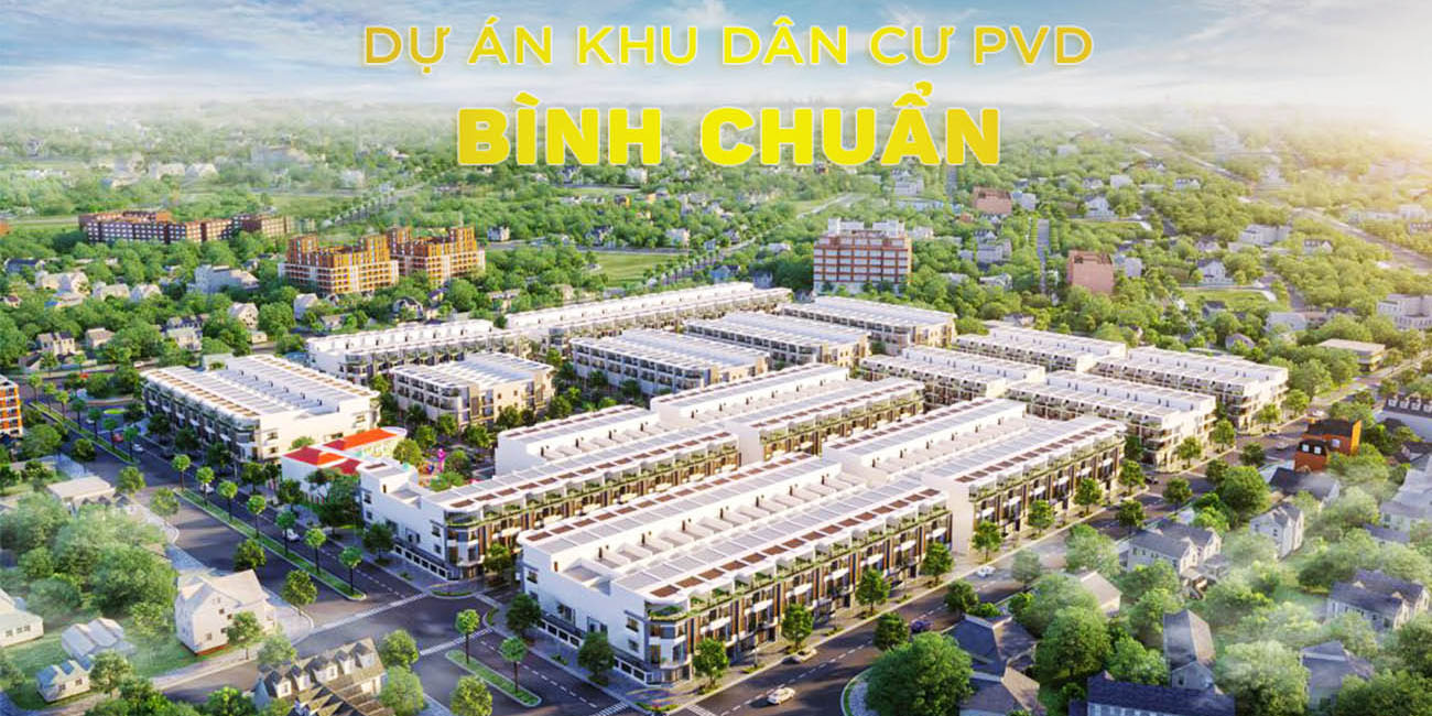 Dự án Khu dân cư PVD Bình Chuẩn Thuận An Bình Dương
