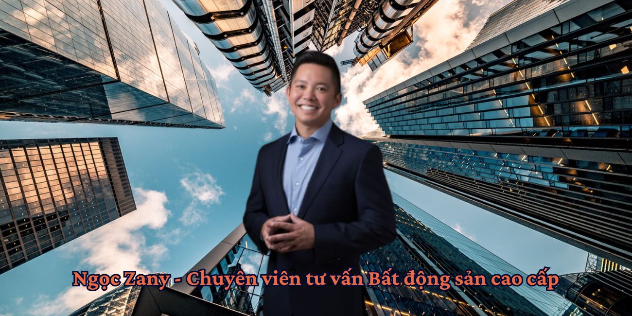 Ngọc Zany - Chuyên viên tư vấn Bất động sản cao cấp