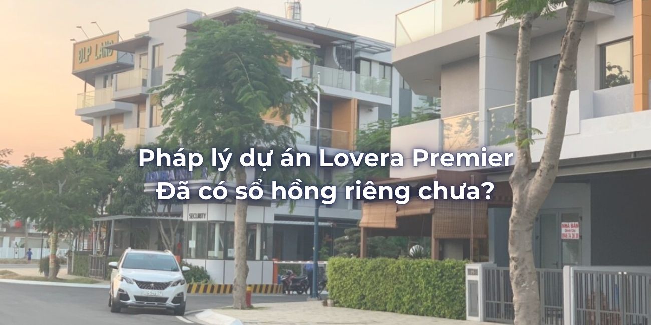 Pháp lý dự án Lovera Premier