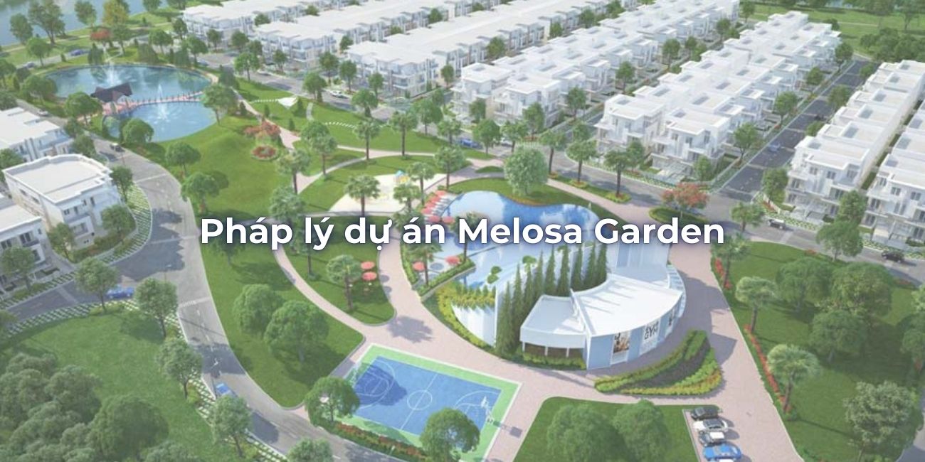 Pháp lý dự án Melosa Garden