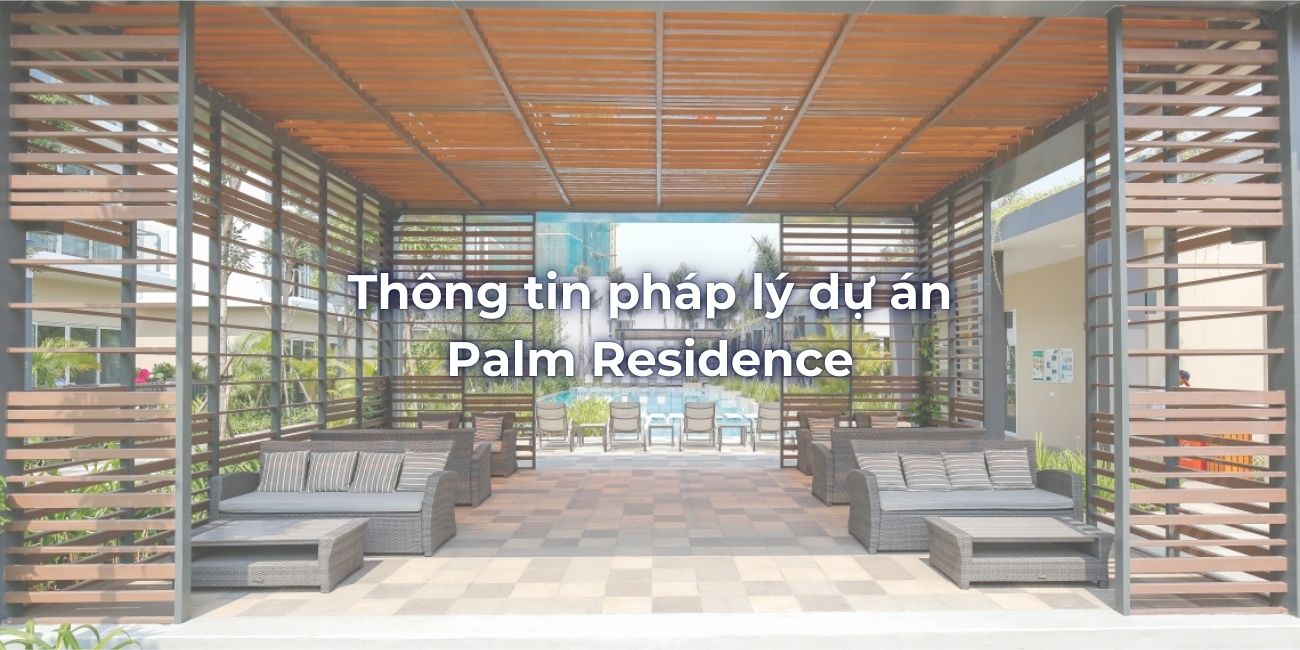 Thông tin pháp lý dự án Palm Residence