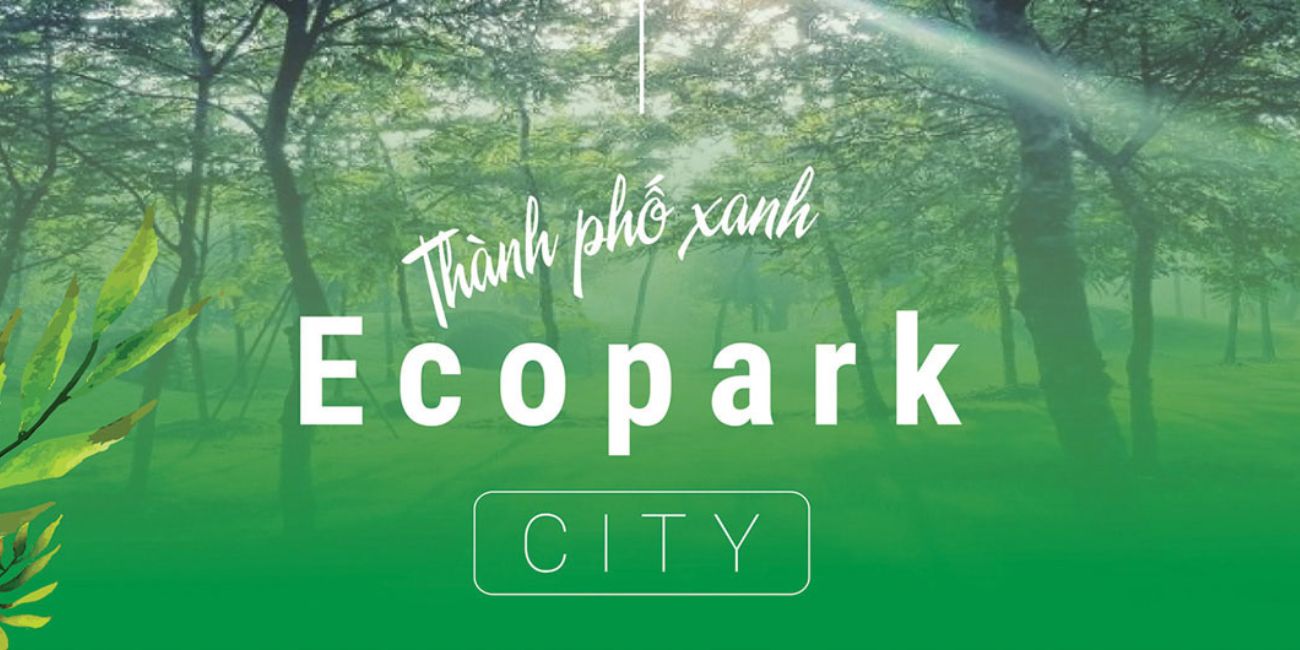 Tổng quan về khu đô thị Ecopark Long An