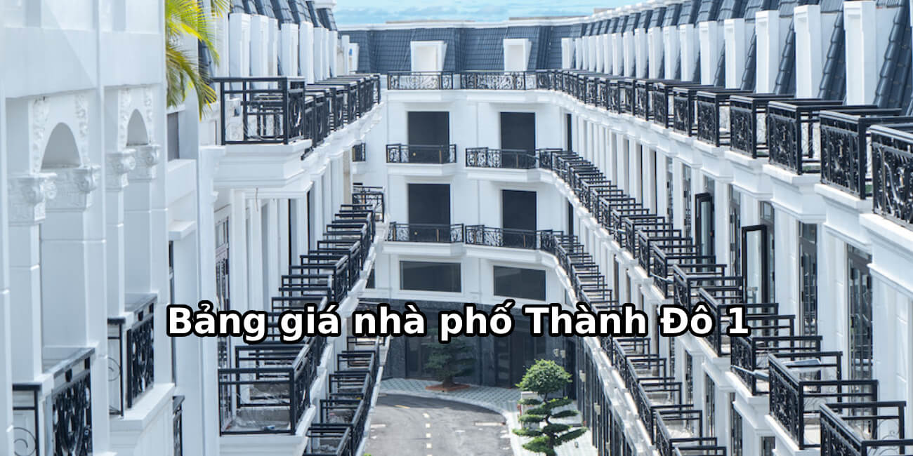 Bảng giá dự án Thành Đô 1 Nhà phố liền kề quận 12