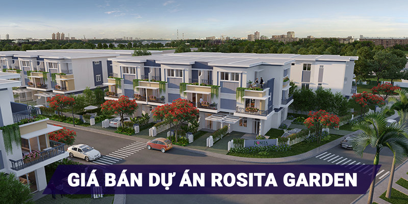 Khung giá bán dự án Rosita Garden Khang Điền [thang]/[nam]
