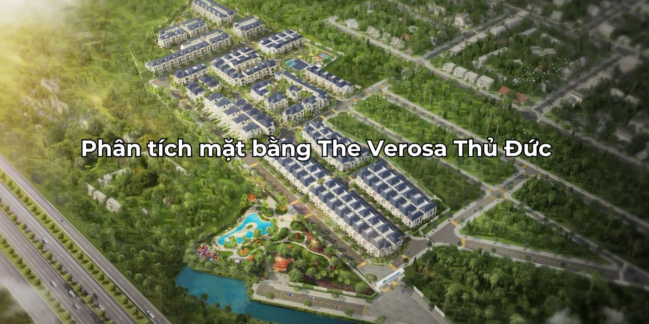 Phân tích mặt bằng The Vesora thiết kế hiện đại tiện nghi đầy đủ