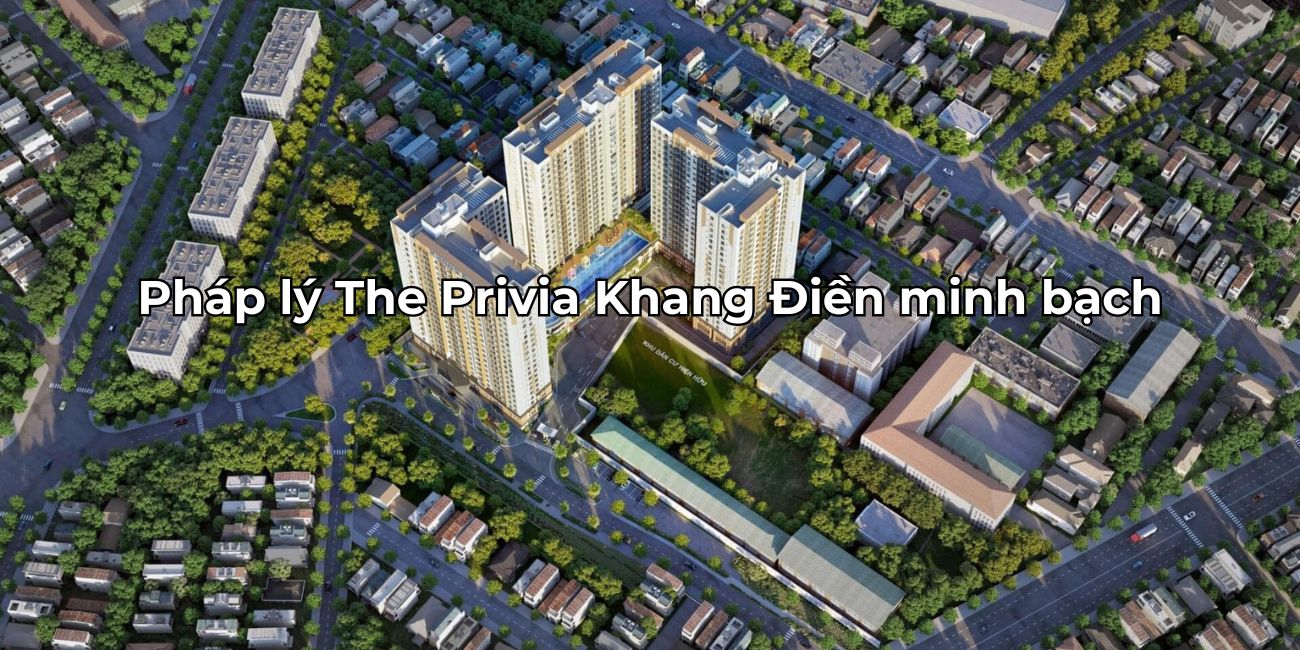 Giải đáp thắc mắc pháp lý dự án The Privia Khang Điền