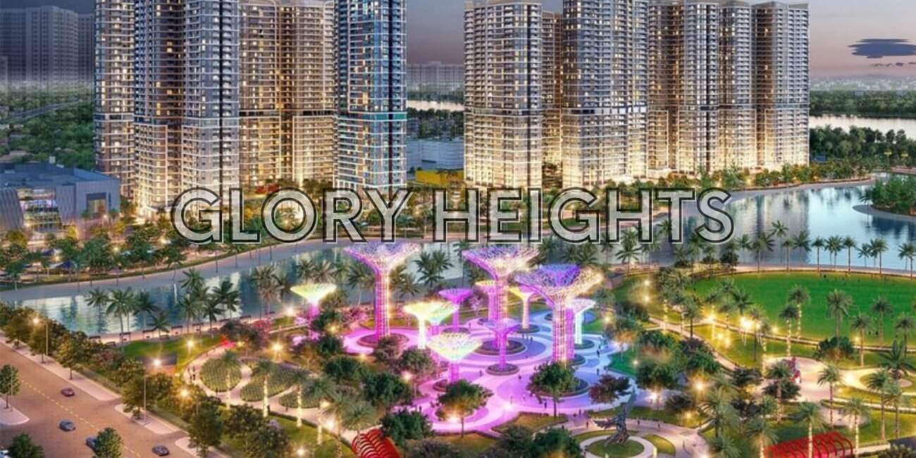 Tiến độ pháp lý dự án Glory Heights Khu Đông Quận 9 như thế nào?