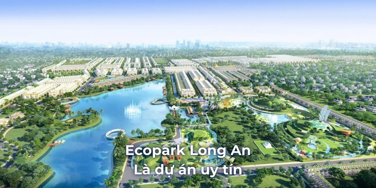 Vậy sự thật Ecopark Long An có lừa đảo hay không?